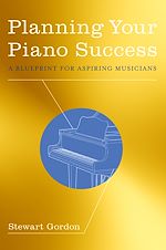 Télécharger le livre :  Planning Your Piano Success