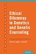 Télécharger le livre :  Ethical Dilemmas in Genetics and Genetic Counseling