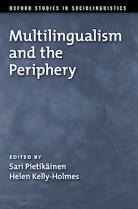 Téléchargez le livre :  Multilingualism and the Periphery