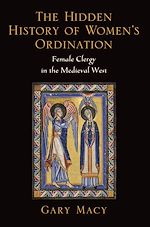 Télécharger le livre :  The Hidden History of Women's Ordination