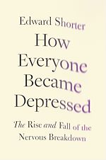 Télécharger le livre :  How Everyone Became Depressed