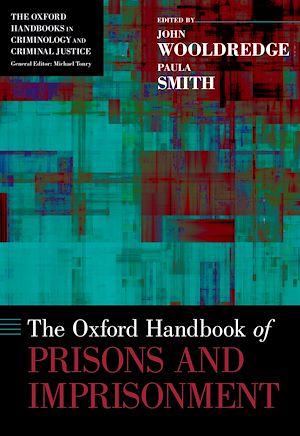 Téléchargez le livre :  The Oxford Handbook of Prisons and Imprisonment