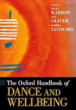 Télécharger le livre :  The Oxford Handbook of Dance and Wellbeing