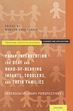 Télécharger le livre :  Early Intervention for Deaf and Hard-of-Hearing Infants, Toddlers, and Their Families