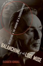 Télécharger le livre :  Balanchine & the Lost Muse