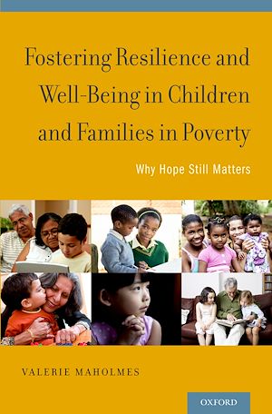 Télécharger le livre :  Fostering Resilience and Well-Being in Children and Families in Poverty