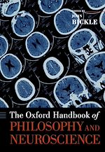 Télécharger le livre :  The Oxford Handbook of Philosophy and Neuroscience