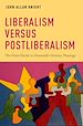 Télécharger le livre :  Liberalism versus Postliberalism
