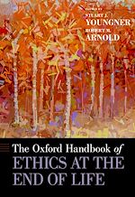 Télécharger le livre :  The Oxford Handbook of Ethics at the End of Life