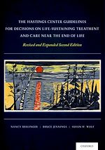 Télécharger le livre :  The Hastings Center Guidelines for Decisions on Life-Sustaining Treatment and Care Near the End of Life