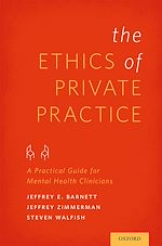 Télécharger le livre :  The Ethics of Private Practice