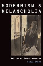 Télécharger le livre :  Modernism and Melancholia