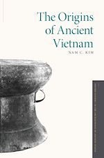 Télécharger le livre :  The Origins of Ancient Vietnam
