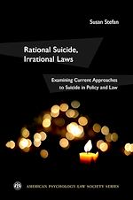 Télécharger le livre :  Rational Suicide, Irrational Laws