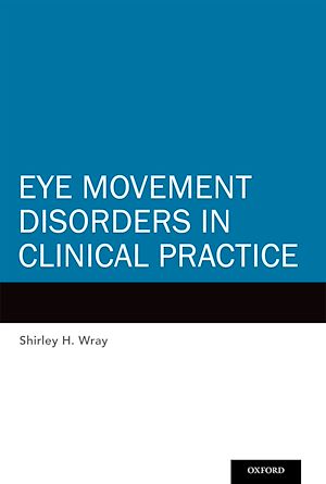 Téléchargez le livre :  Eye Movement Disorders in Clinical Practice