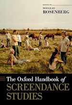 Télécharger le livre :  The Oxford Handbook of Screendance Studies