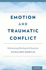 Télécharger le livre :  Emotion and Traumatic Conflict