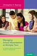 Télécharger le livre :  Managing School Absenteeism at Multiple Tiers