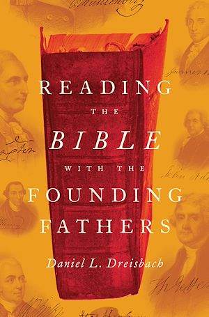 Téléchargez le livre :  Reading the Bible with the Founding Fathers