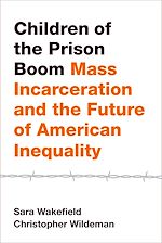 Télécharger le livre :  Children of the Prison Boom