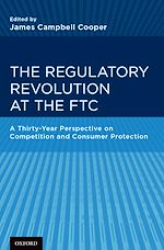 Télécharger le livre :  The Regulatory Revolution at the FTC