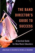 Télécharger le livre :  The Band Director's Guide to Success