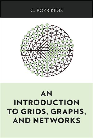 Téléchargez le livre :  An Introduction to Grids, Graphs, and Networks