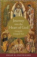 Télécharger le livre :  Journey into the Heart of God