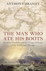 Télécharger le livre :  The Man Who Ate His Boots