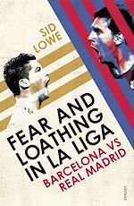 Télécharger le livre :  Fear and Loathing in La Liga