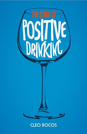 Téléchargez le livre :  The Power of Positive Drinking