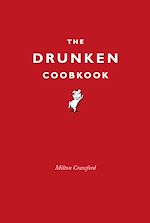 Télécharger le livre :  The Drunken Cookbook
