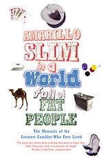 Télécharger le livre :  Amarillo Slim In A World Full Of Fat People