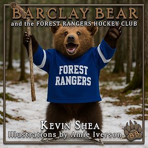 Téléchargez le livre :  Barclay Bear and the Forest Rangers Hockey Club