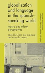 Télécharger le livre :  Globalization and Language in the Spanish Speaking World