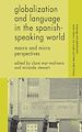 Télécharger le livre :  Globalization and Language in the Spanish Speaking World
