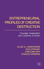 Télécharger le livre :  Entrepreneurial Profiles of Creative Destruction
