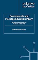 Télécharger le livre :  Governments and Marriage Education Policy