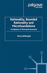 Télécharger le livre :  Rationality, Bounded Rationality and Microfoundations
