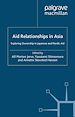 Télécharger le livre :  Aid Relationships in Asia