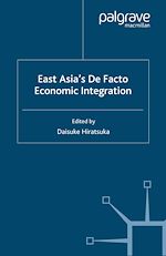 Télécharger le livre :  East Asia's De Facto Economic Integration