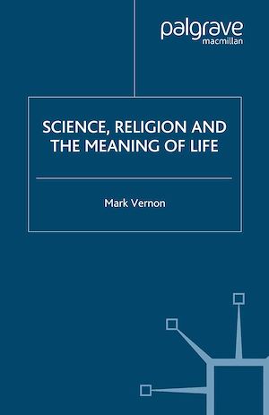 Téléchargez le livre :  Science, Religion, and the Meaning of Life