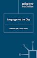 Télécharger le livre :  Language and the City