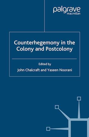 Téléchargez le livre :  Counterhegemony in the Colony and Postcolony