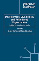 Télécharger le livre :  Development, Civil Society and Faith-Based Organizations