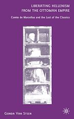 Télécharger le livre :  Liberating Hellenism from the Ottoman Empire