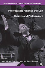 Télécharger le livre :  Interrogating America through Theatre and Performance