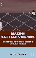 Télécharger le livre :  Making Settler Cinemas