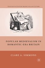 Télécharger le livre :  Popular Medievalism in Romantic-Era Britain