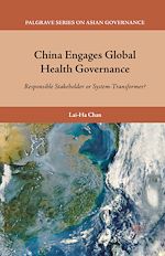Télécharger le livre :  China Engages Global Health Governance